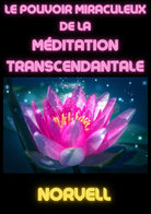 Cover of pouvoir miraculeux de la méditation transcendantale