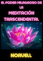 Cover of poder milagroso de la meditación trascendental