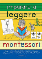 Cover of Imparare a leggere con Montessori. Leggo e scrivo: un libro di attività per bambini per imparare a leggere e scrivere con carte delle nomenclature e lettere Montessori