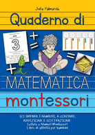 Cover of Quaderno di matematica Montessori. 123 impara i numeri, a contare, addizione e sottrazione