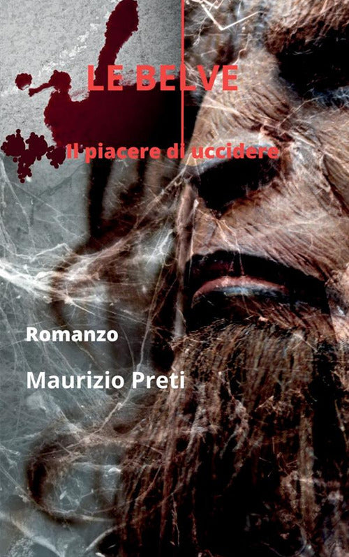 Cover of Le belve. Il piacere di uccidere