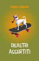 Cover of Disastri assortiti