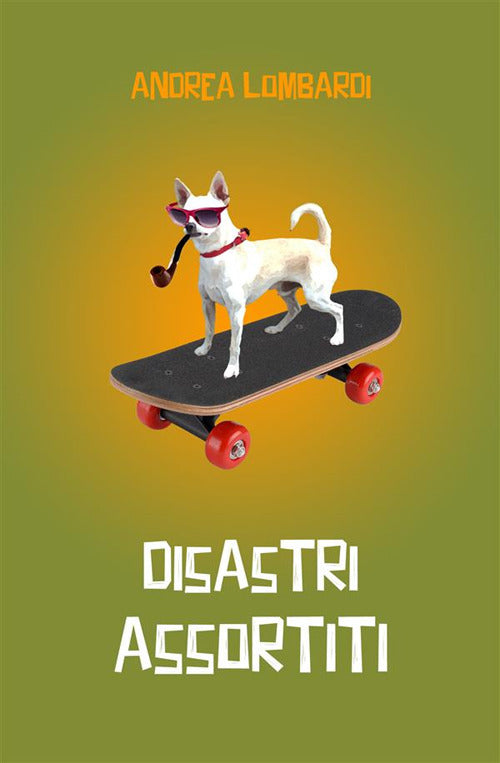 Cover of Disastri assortiti