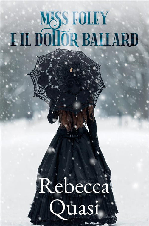 Cover of Miss Foley e il Dottor Ballard