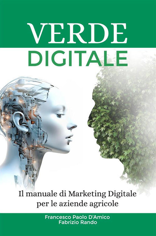 Cover of Verde digitale. Il manuale di marketing digitale per le aziende agricole