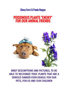 Cover of Poisonous plants «enemy» for our animal friends. For animal lovers