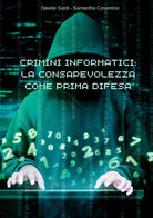 Cover of Crimini informatici: la consapevolezza come prima difesa