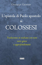 Cover of epistola di Paolo apostolo ai Colossesi. Traduzione in italiano con note, testo greco e approfondimenti