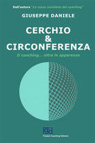 Cover of Cerchio e circonferenza. Il coaching... oltre le apparenze