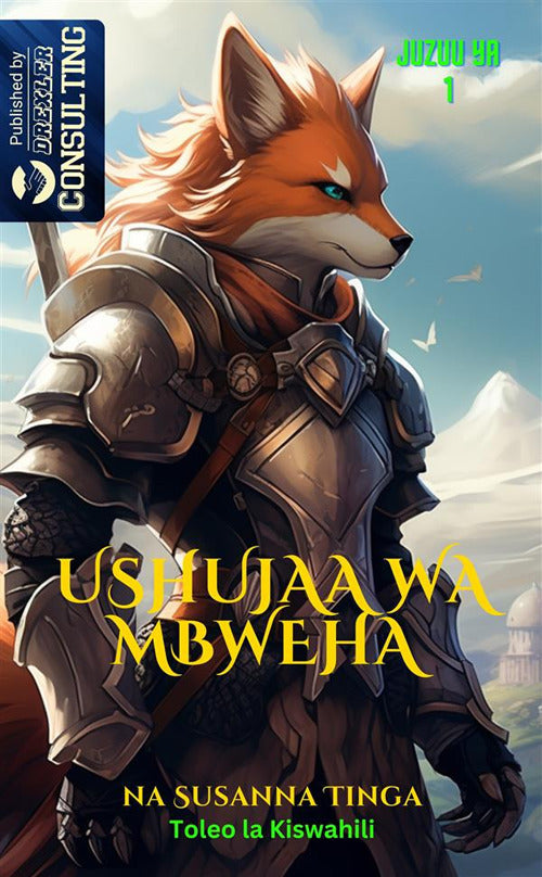 Cover of Fox Knight. Ushujaawa Mbweha. Tukio la anza-The beginning of a long Adventure