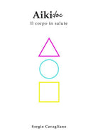 Cover of Aikido. Il corpo in salute