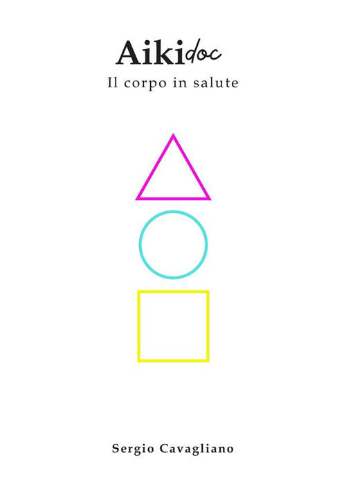 Cover of Aikido. Il corpo in salute