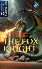 Cover of Robert and the gate to the dragon world. The Fox Knight