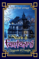 Cover of Storie di fantasmi e leggende di famiglia