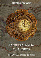Cover of pietra di Angkor. Una vita... tutte le vite