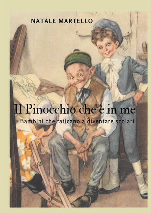 Cover of Pinocchio che è in me. Bambini che faticano a diventare scolari