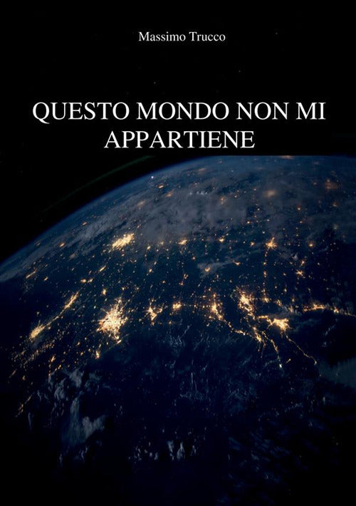 Cover of Questo mondo non mi appartiene