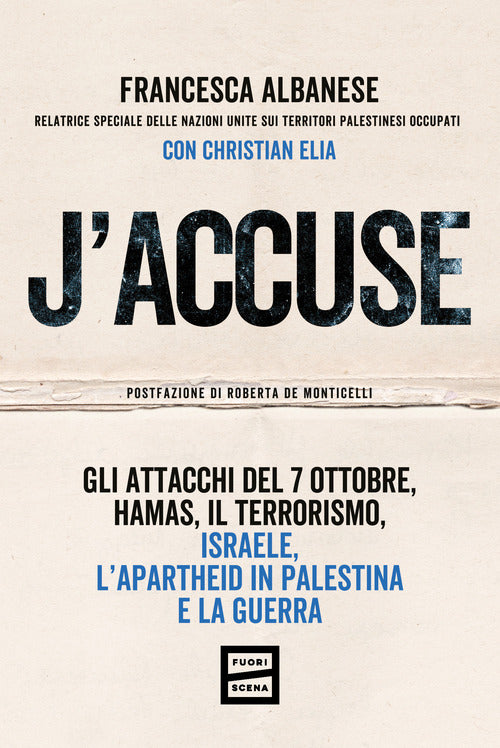 Cover of J'accuse. Gli attacchi del 7 ottobre, Hamas, il terrorismo, Israele, l'apartheid in Palestina e la guerra