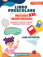 Cover of Libro prescolare XXL. Metodo Montessori: pronti per la scuola