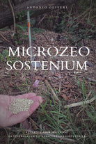 Cover of Microzeo sostenium. Zeoliti e microrganismi. La sinergia per un'agricoltura sostenibile
