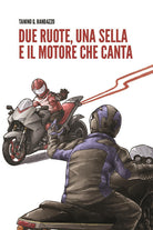 Cover of Due ruote, una sella e il motore che canta