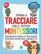 Cover of Impara a tracciare con il metodo Montessori