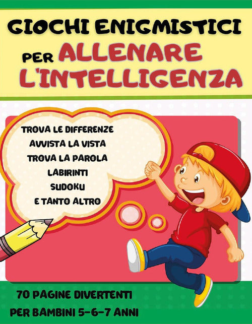 Cover of Giochi enigmistici per allenare l'intelligenza