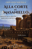 Cover of Alla corte di Masaniello. Indagine su un delitto durante la rivolta