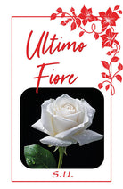 Cover of Ultimo fiore