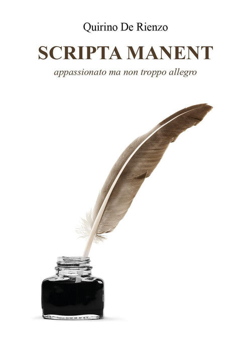 Cover of Scripta manent. Appassionato ma non troppo allegro