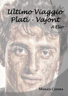 Cover of A Elio. Ultimo viaggio Platì-Vajont