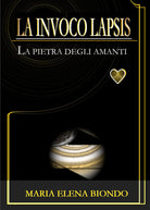 Cover of invoco lapsis. La pietra degli amanti