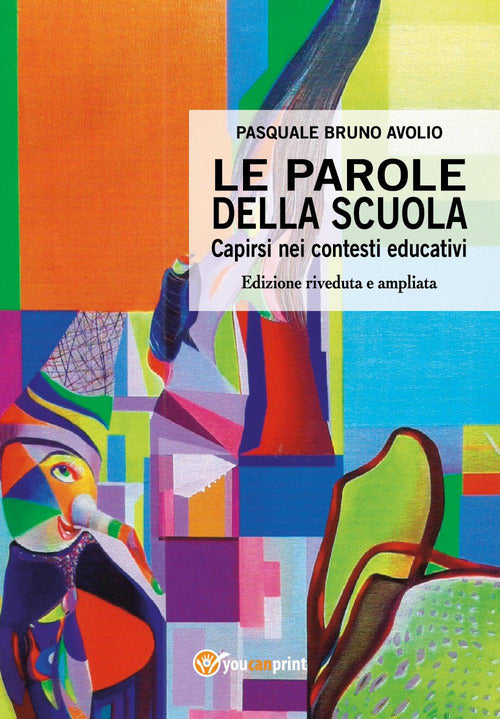 Cover of parole della scuola. Capirsi nei contesti educativi