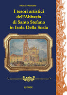 Cover of tesori artistici dell'abbazia di Santo Stefano in Isola della Scala