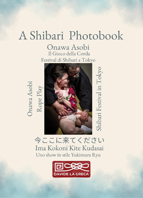 Cover of Onawa asobi. Il gioco della corda. Fotografie di shibari