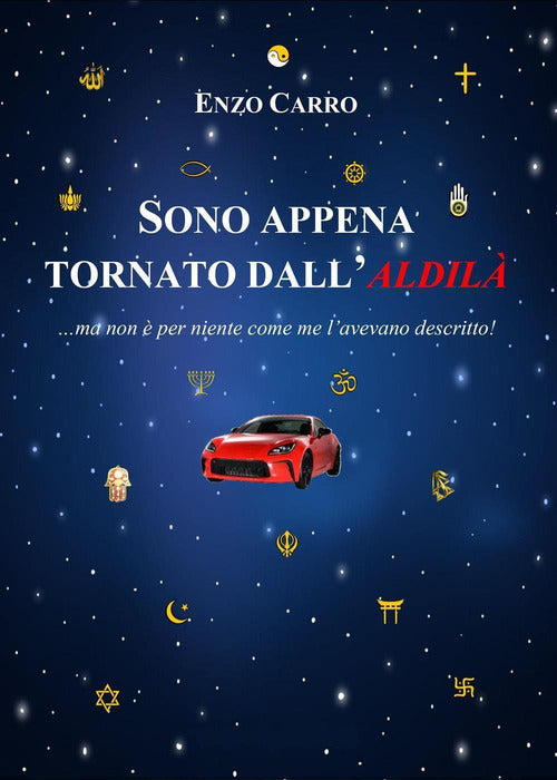 Sono appena tornato dall'aldil... ma non per niente come me lo avevano descritto!