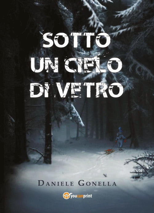 Sotto un cielo di vetro