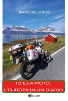 Io e la moto: l'Europa in un diario