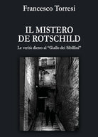 Il mistero De Rotschild. Le verit dietro al giallo dei Sibillini