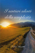I sentieri silenti della semplicit