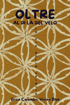 Oltre. Al di l del velo. La via dello spirito