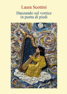 Danzando sul vortice in punta di piedi