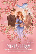 La ninfa di Efram. Juna e la minaccia di Leisnal