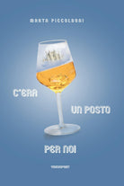 C'era un posto per noi