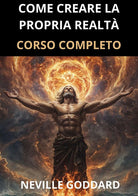 Come creare la propria realt. Corso completo