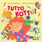 Tutto rotto!