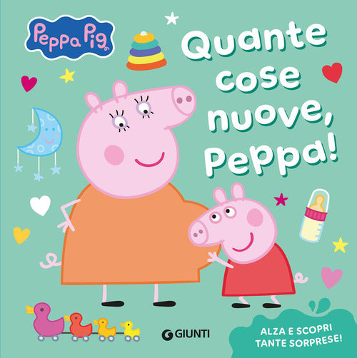 Quante cose nuove, Peppa! Peppa Pig