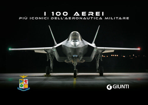 I 100 aerei pi iconici dell'Aeronautica Militare