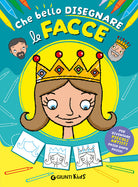 Com' bello disegnare le facce