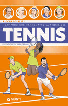 I campioni che hanno fatto storia tennis